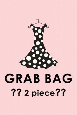 Grab Bag: 2 Piece